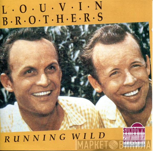 The Louvin Brothers - Running Wild