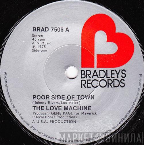  The Love Machine  - Poor Side Of Town / Shoot Your Best Shot