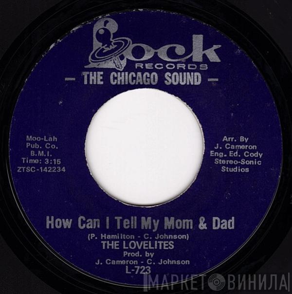 The Lovelites - How Can I Tell My Mom And Dad