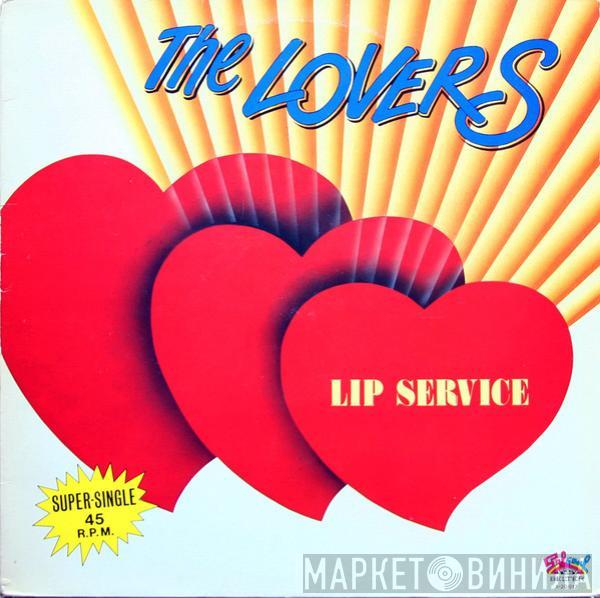 The Lovers  - Lip Service