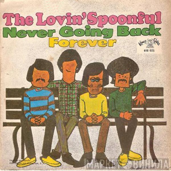 The Lovin' Spoonful - Never Going Back / Forever