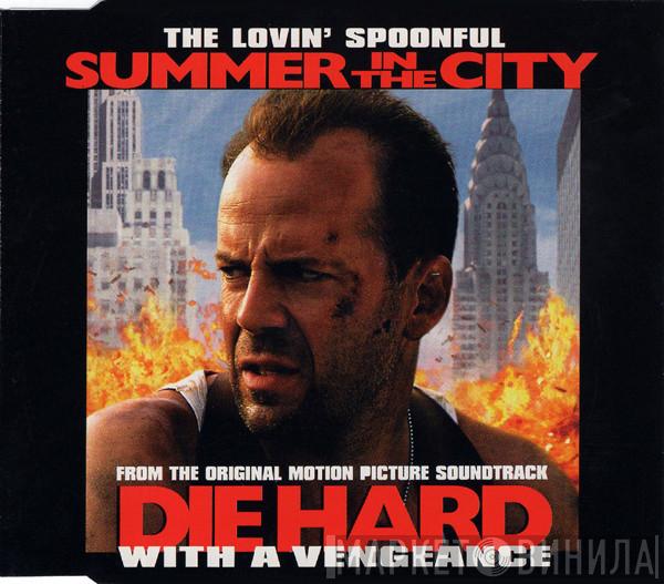 The Lovin' Spoonful - Summer In The City (From The Original Motion Picture Soundtrack Die Hard With A Vengeance)