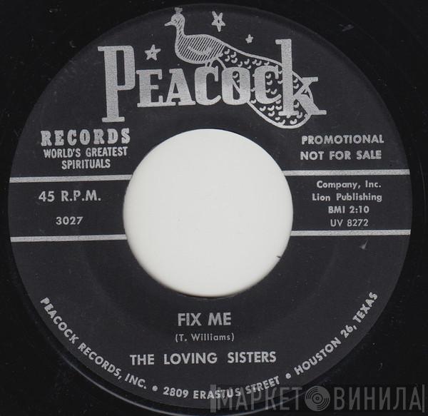  The Loving Sisters  - Fix Me