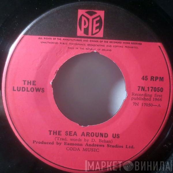 The Ludlows - The Sea Around Us