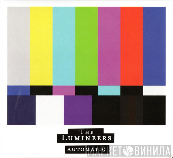 The Lumineers - Automatic