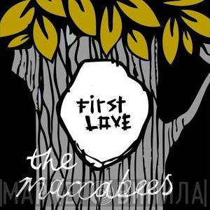 The Maccabees - First Love