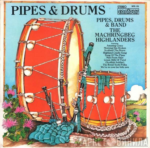 The Machringbeg Highlanders - Pipes & Drums