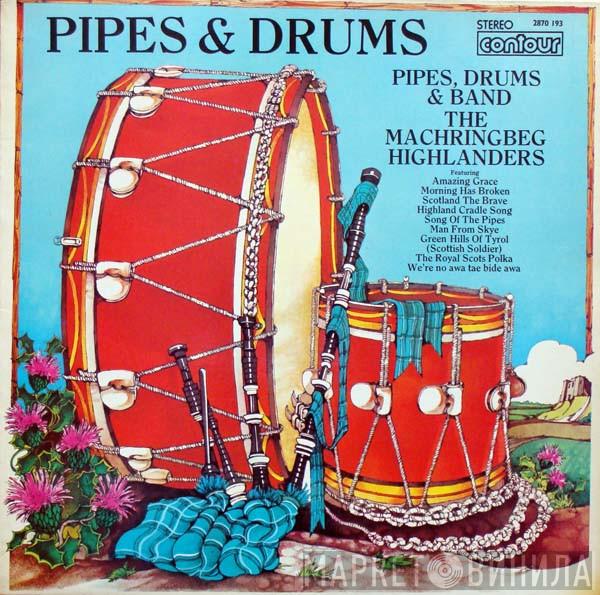 The Machringbeg Highlanders - Pipes & Drums