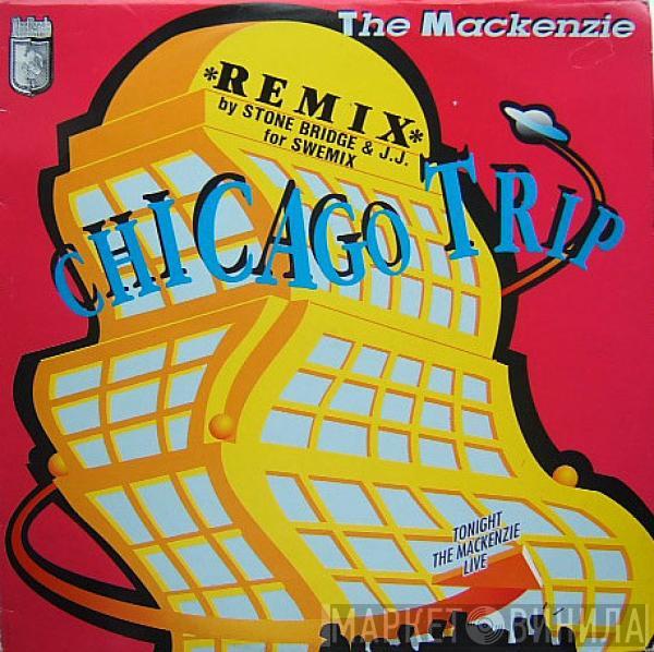 The Mackenzie - Chicago Trip (Remix)