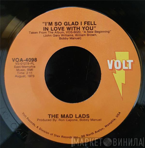 The Mad Lads - I'm So Glad I Fell In Love With You