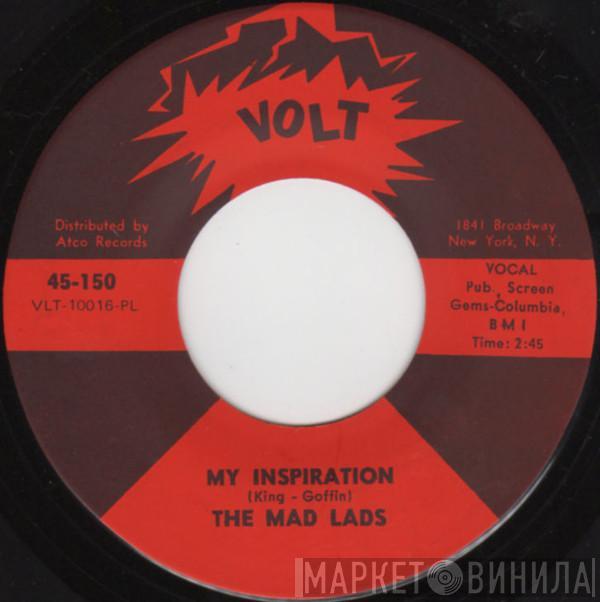 The Mad Lads - My Inspiration / Mr. Fix It