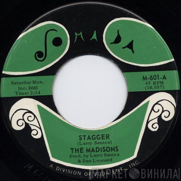  The Madisons  - Stagger