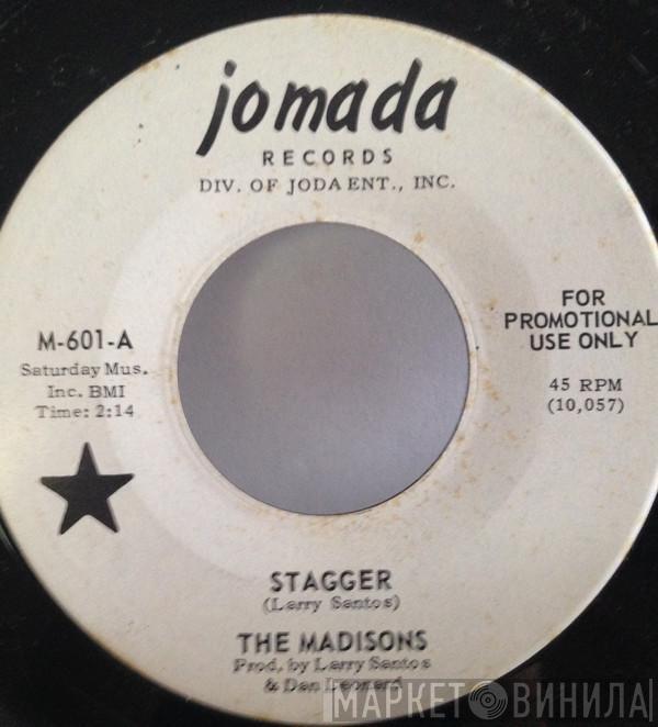  The Madisons  - Stagger