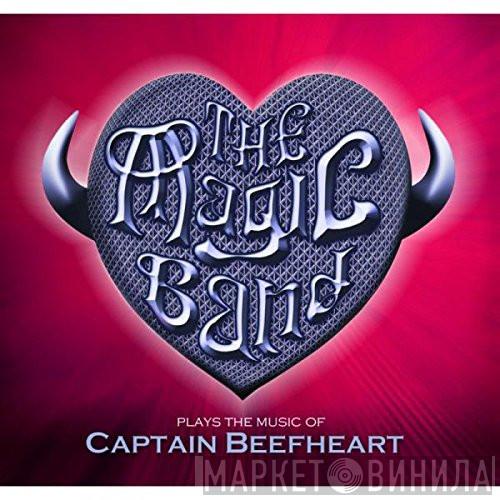  The Magic Band  - Plays The Music Of Captain Beefheart (Live In London, 2013)