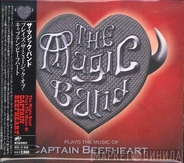  The Magic Band  - Plays The Music Of Captain Beefheart
