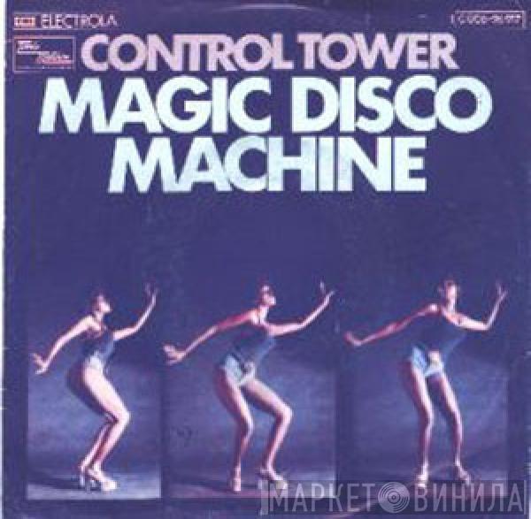 The Magic Disco Machine - Control Tower