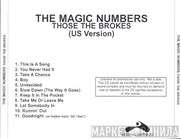 The Magic Numbers - Those The Brokes