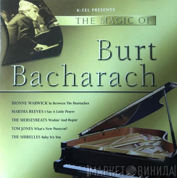  - The Magic Of Burt Bacharach
