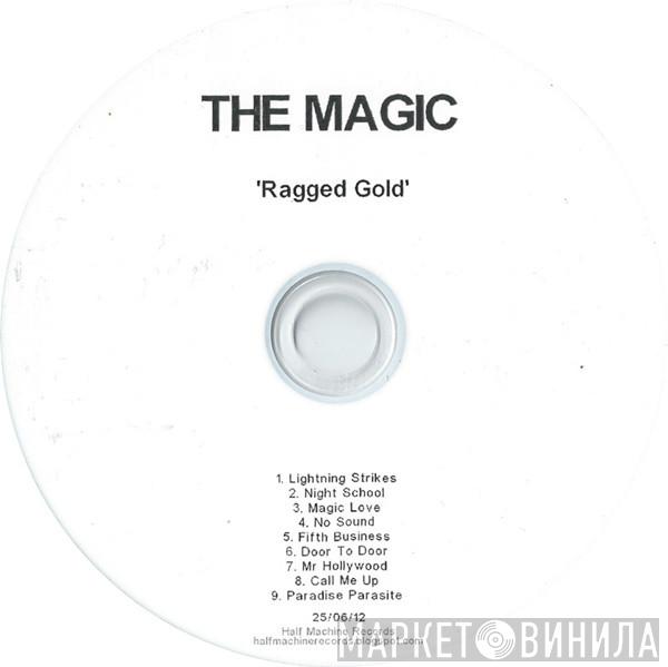 The Magic  - Ragged Gold