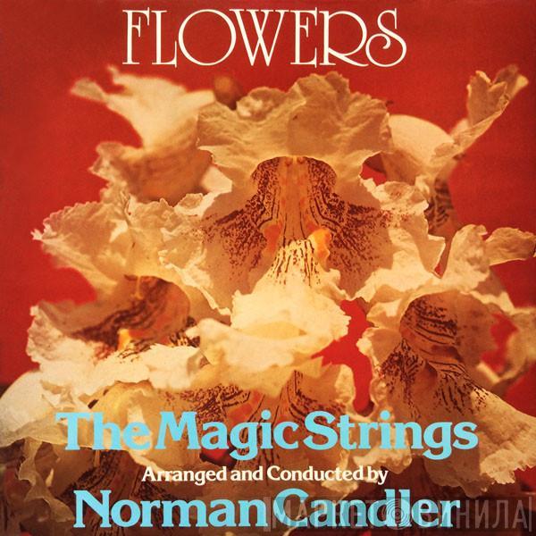 The Magic Strings, Norman Candler - Flowers