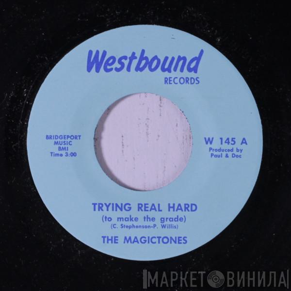 The Magic Tones - Trying Real Hard (To Make The Grade)