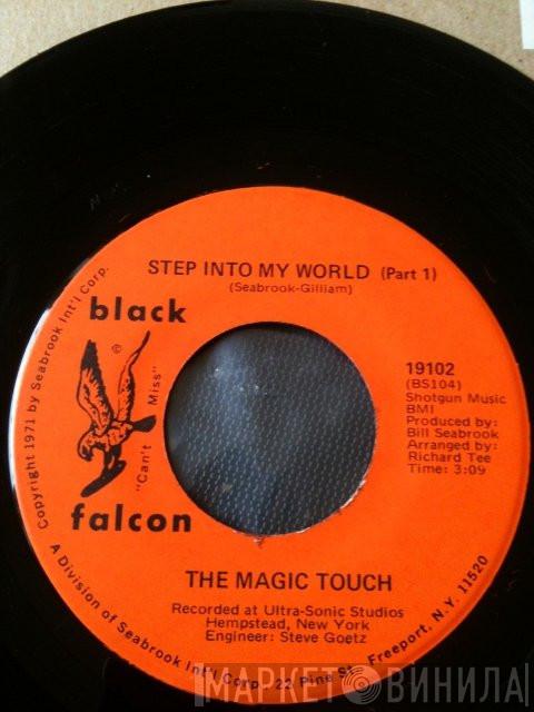 The Magic Touch  - Step Into My World