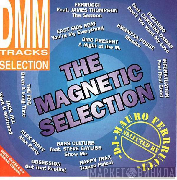  - The Magnetic Selection