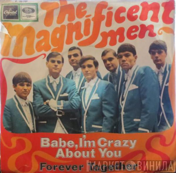 The Magnificent Men - Babe, I'm Crazy 'Bout You