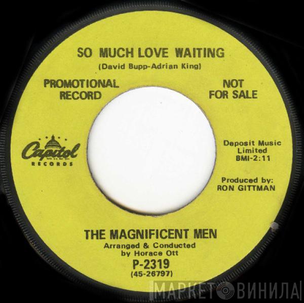 The Magnificent Men - Save The Country/So Much Love Waiting