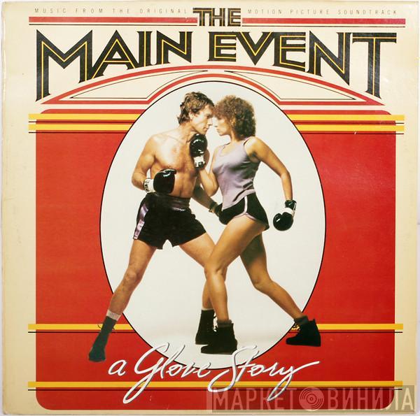  - The Main Event - Music From The Original Motion Picture Soundtrack
