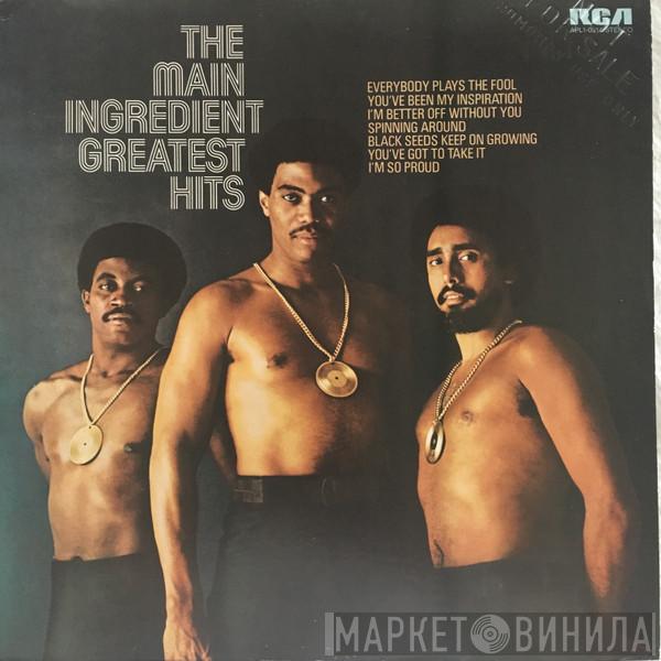 The Main Ingredient - Greatest Hits