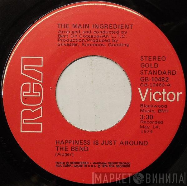  The Main Ingredient  - Happiness Is Just Around The Bend