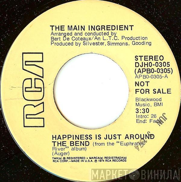 The Main Ingredient - Happiness Is Just Around The Bend