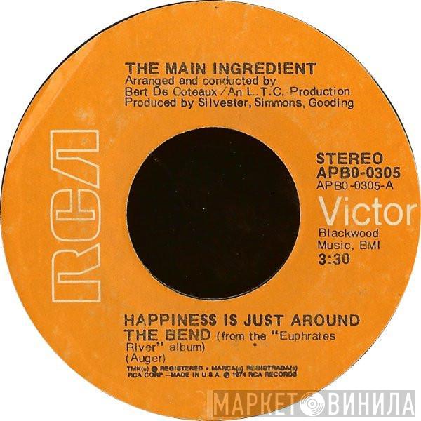 The Main Ingredient - Happiness Is Just Around The Bend