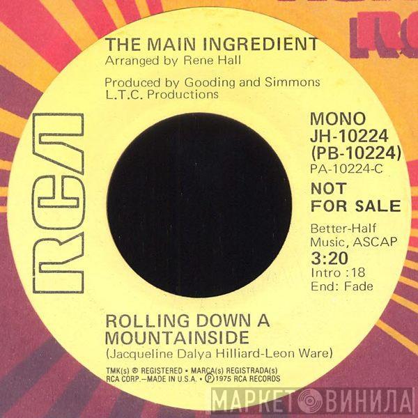 The Main Ingredient - Rolling Down A Mountainside