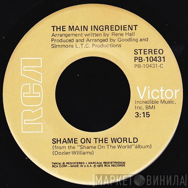 The Main Ingredient - Shame On The World