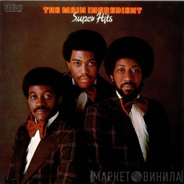 The Main Ingredient - Super Hits