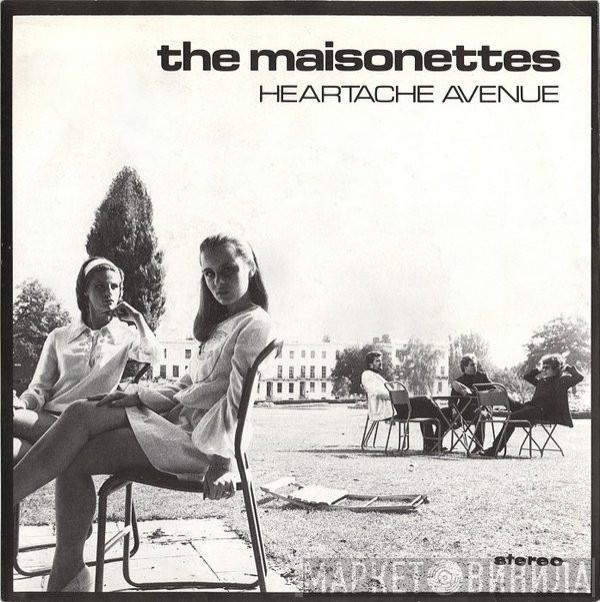 The Maisonettes - Heartache Avenue