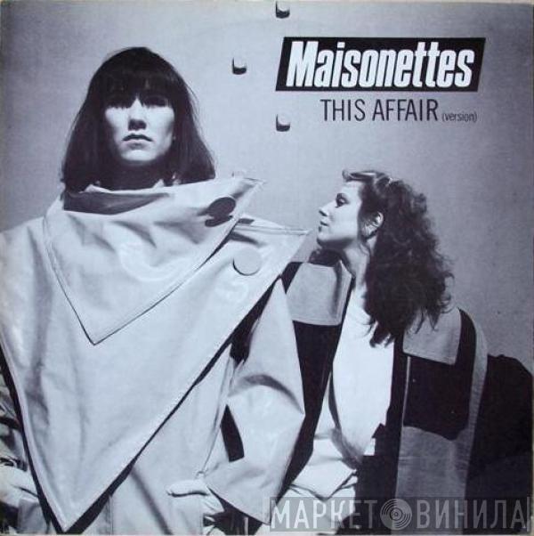 The Maisonettes - This Affair