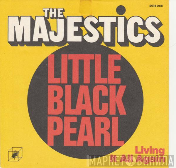 The Majestics  - Little Black Pearl / Living It All Again