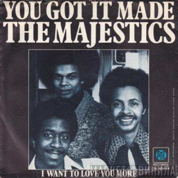 The Majestics  - You Got It Made