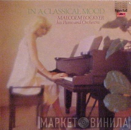 The Malcolm Lockyer Orchestra - In A Classical Mood