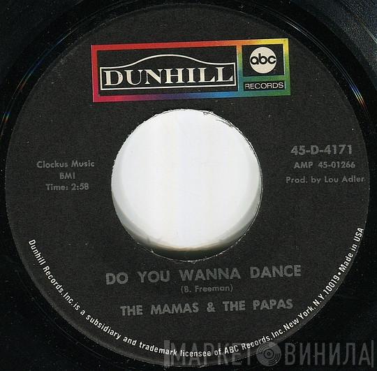  The Mamas & The Papas  - Do You Wanna Dance / My Girl