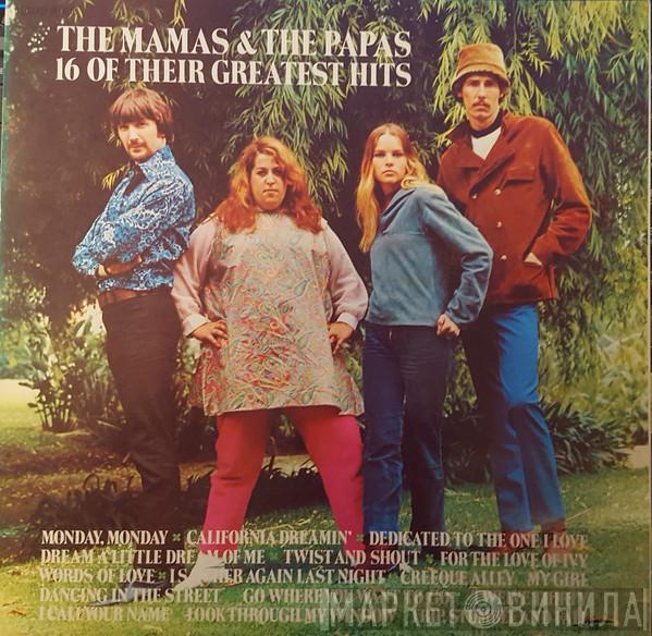  The Mamas & The Papas  - 16 Of Their Greatest Hits