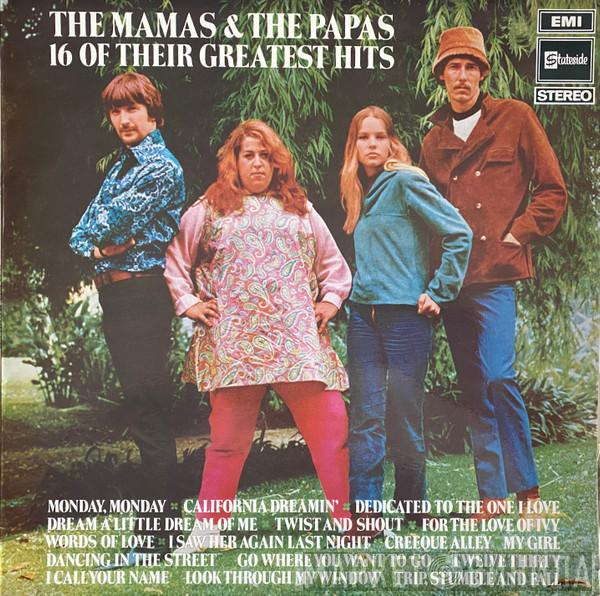 The Mamas & The Papas  - 16 Of Their Greatest Hits