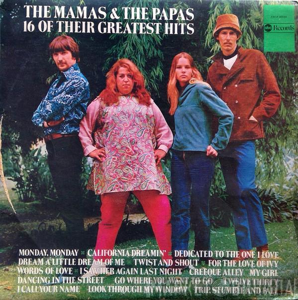  The Mamas & The Papas  - 16 Of Their Greatest Hits