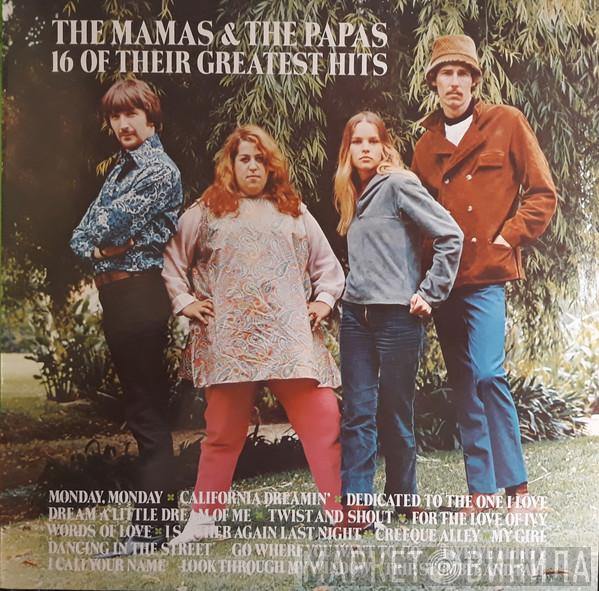  The Mamas & The Papas  - 16 Of Their Greatest Hits