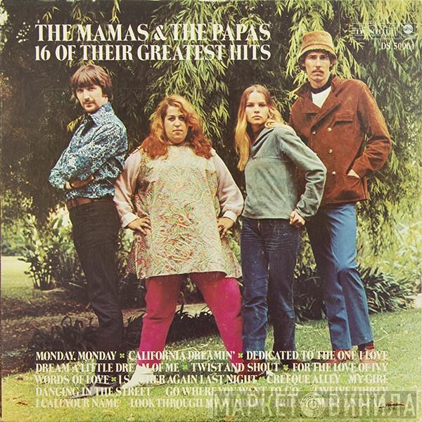 The Mamas & The Papas  - 16 Of Their Greatest Hits
