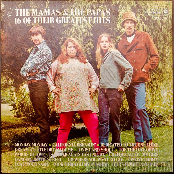  The Mamas & The Papas  - 16 Of Their Greatest Hits
