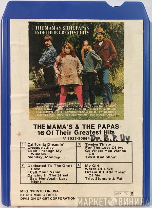  The Mamas & The Papas  - 16 Of Their Greatest Hits